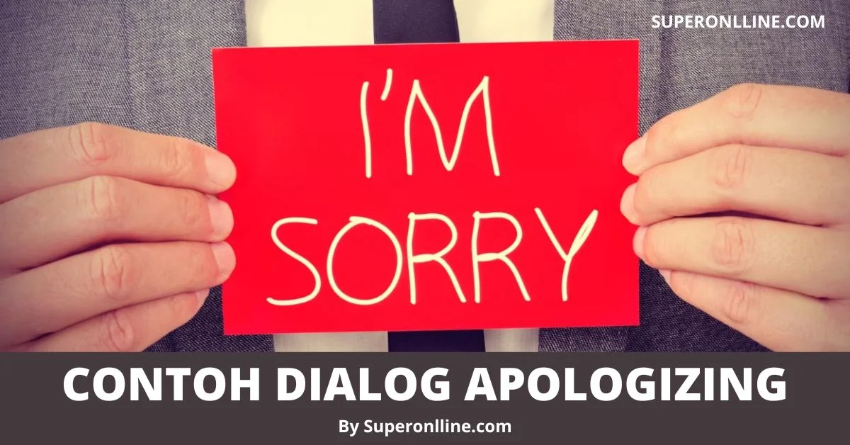 Contoh Dialog Apologizing