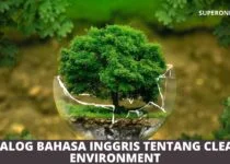 Contoh Dialog Asking and Giving Opinion Tentang Clean Environment
