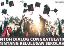 Contoh Dialog Congratulation Tentang Kelulusan Sekolah