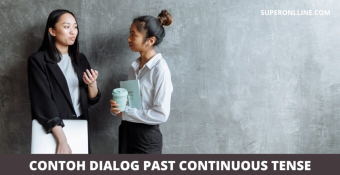 Contoh Dialog Past Continuous Tense