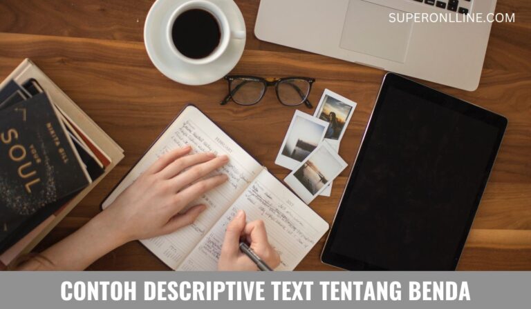 5 Contoh Descriptive Text Tentang Benda Dan Terjemahannya