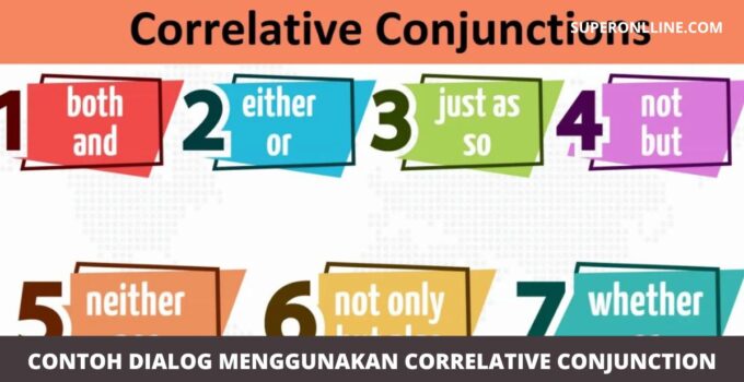 Contoh Dialog Menggunakan Correlative Conjunction