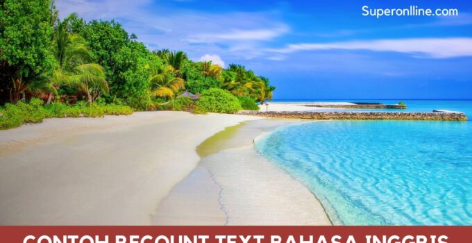 Contoh Recount Text